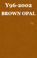 Y96-2002 BROWN OPAL 