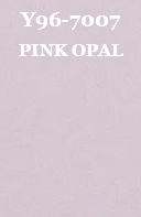 Y96-7007 PINK OPAL 